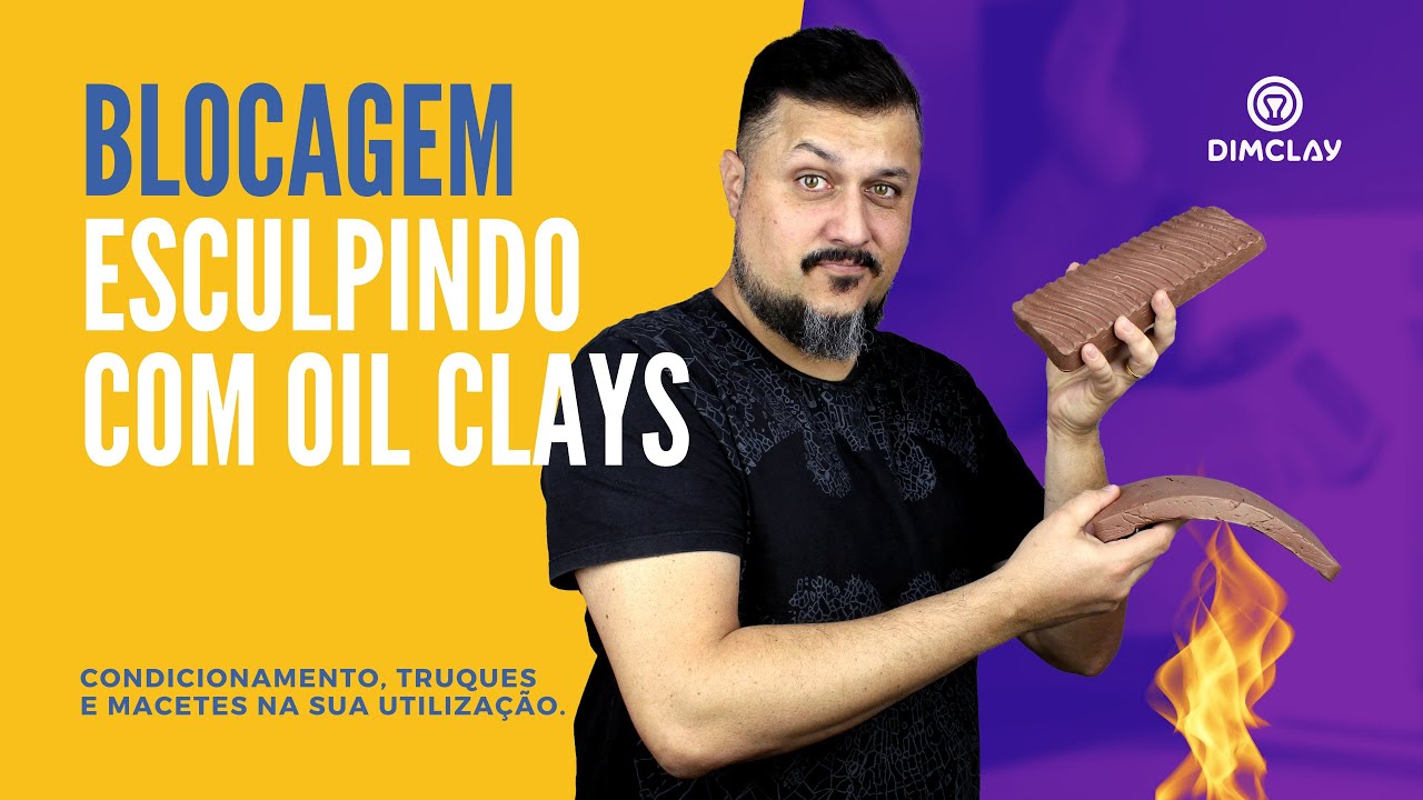 BLOCAGEM: COMO USAR OIL CLAYS