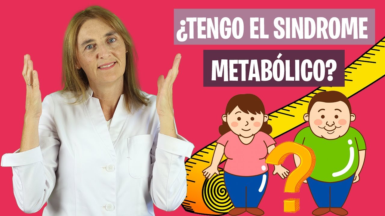 CÓMO se si tengo SINDROME METABÓLICO | Diagnóstico del síndrome metabólico | Nutrición y Dietética