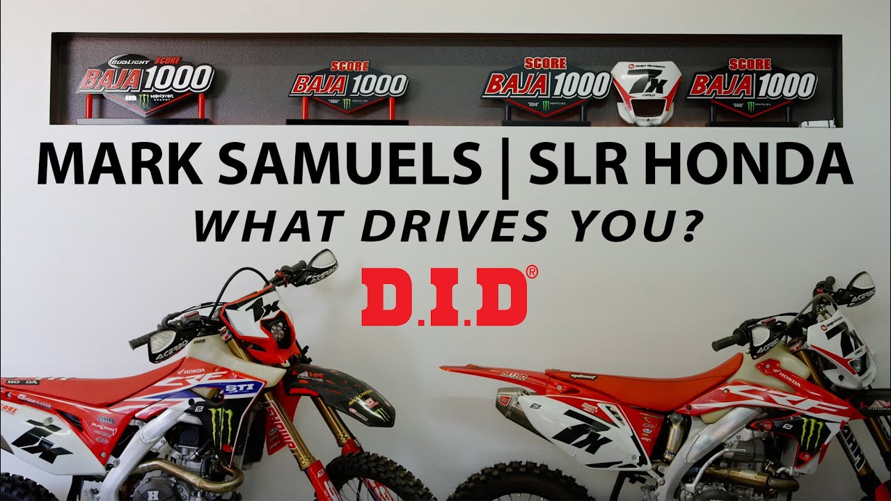 Mark Samuels SLR Honda | What Drives You? - D.I.D. DirtStar