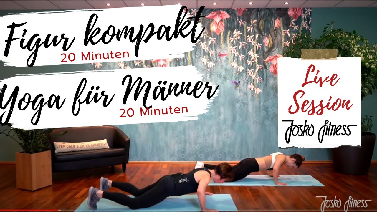20 min. Figur kompakt & 20 min. Yoga für Männer mit Sabine & Fabienne LIVE @ JOSKO FITNESS