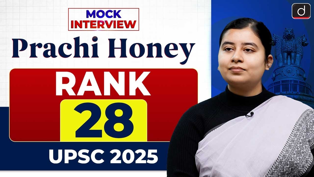 UPSC Result 2025 | Prachi Honey | Rank 28 | Mock Interview | Drishti IAS English