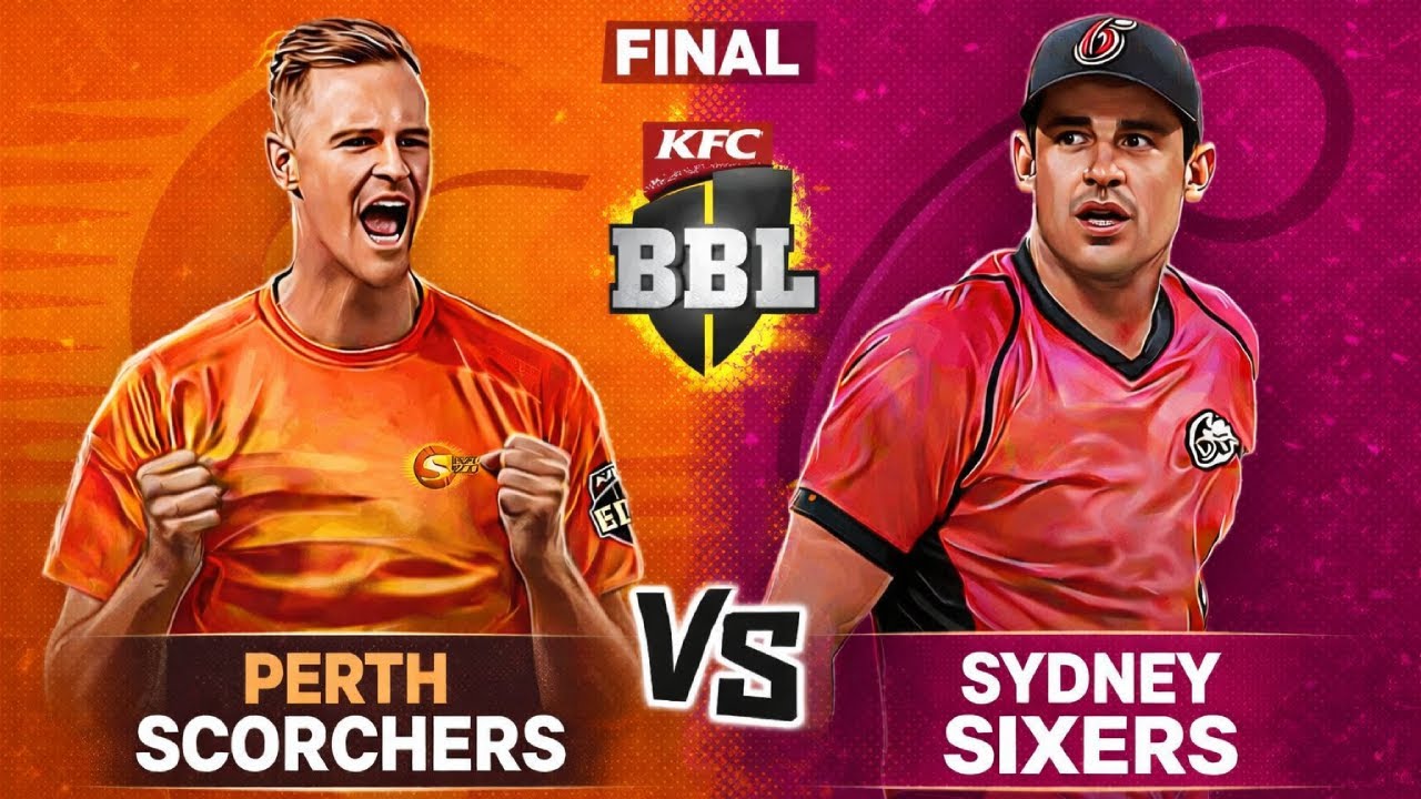 FINAL: Perth Scorchers vs Sydney Sixers | Full Match | BBL | Cricket 26