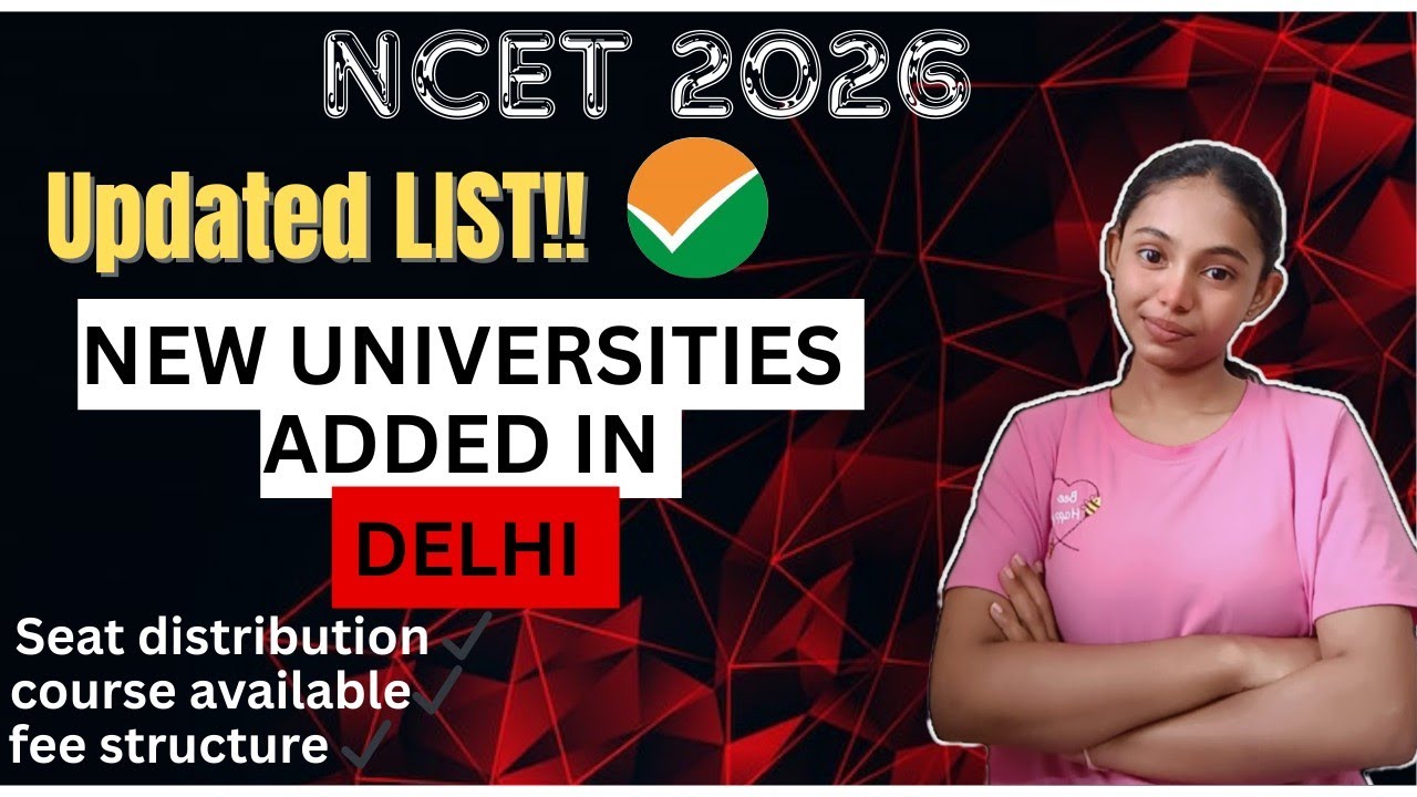 🎓 University of Delhi in NCET 2026? New update universities added ✅ Full Course, Fees & Seat Details
