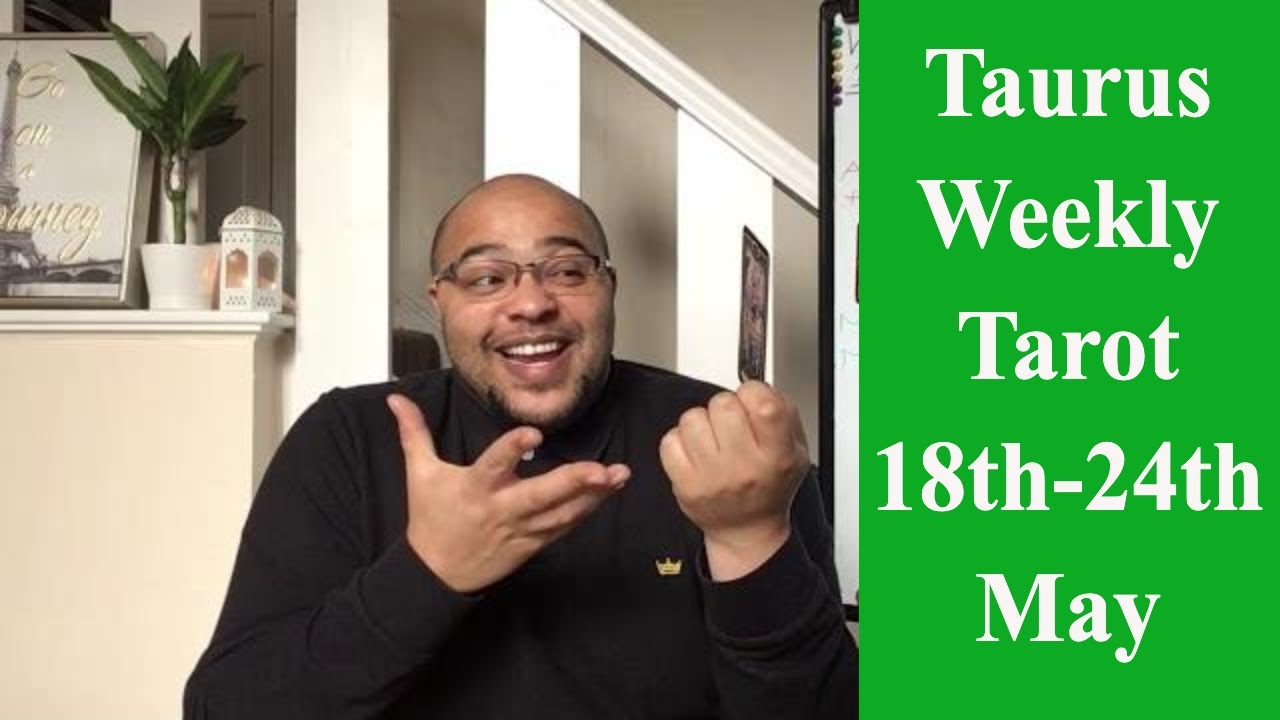 Taurus Weekly Tarot 18th-24th May 2020 #Taurus #ReydiantTarot #TaurusTarot