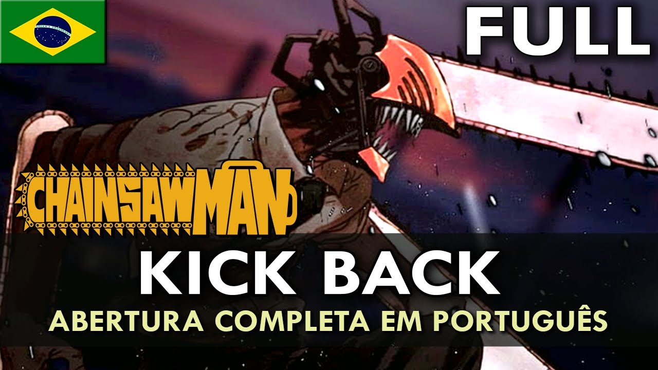 CHAINSAW MAN - Abertura Completa em Português (Kick Back) || MigMusic feat @WellSilva