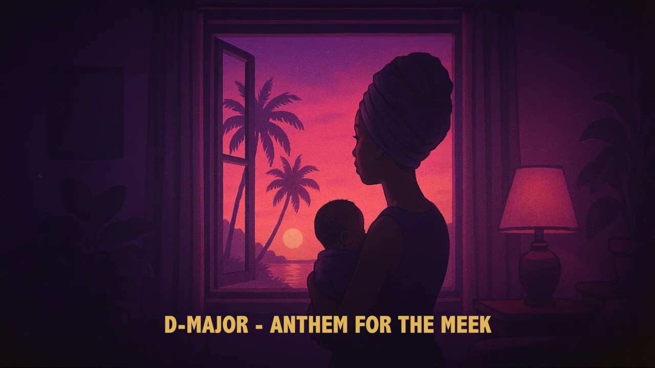 D-Major & Vikings Band - Anthem For The Meek - Baby Mother Riddim (Official Audio)