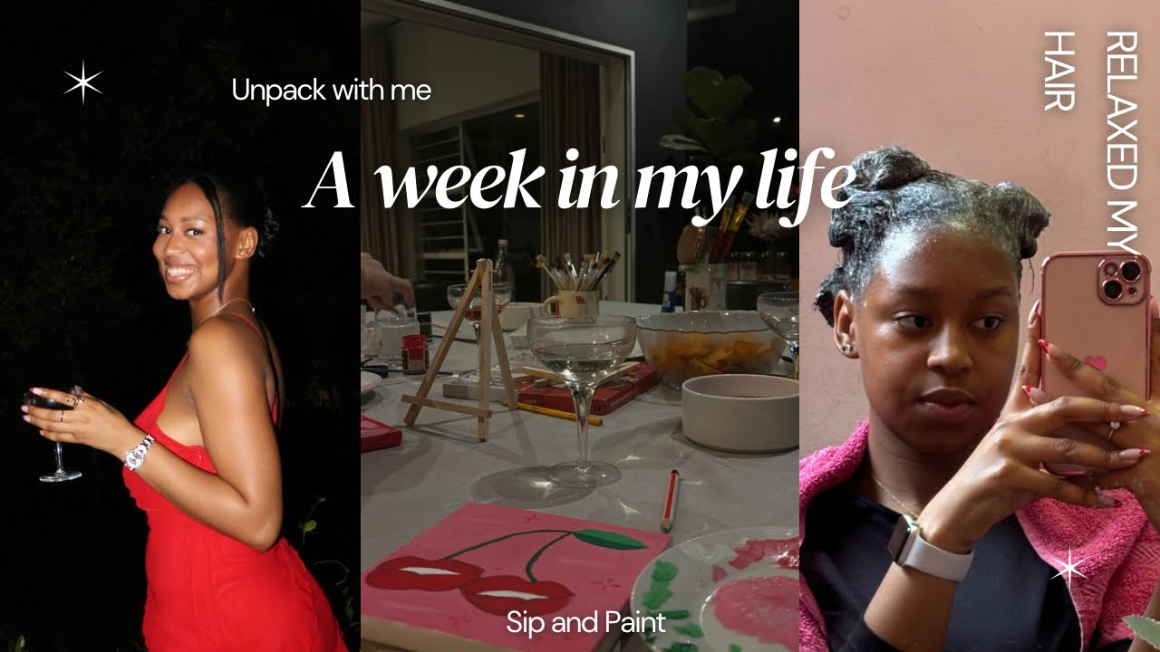 A WEEK IN MY LIFE / unpacking , I RELAXED MY 4C HAIR, sip & paint