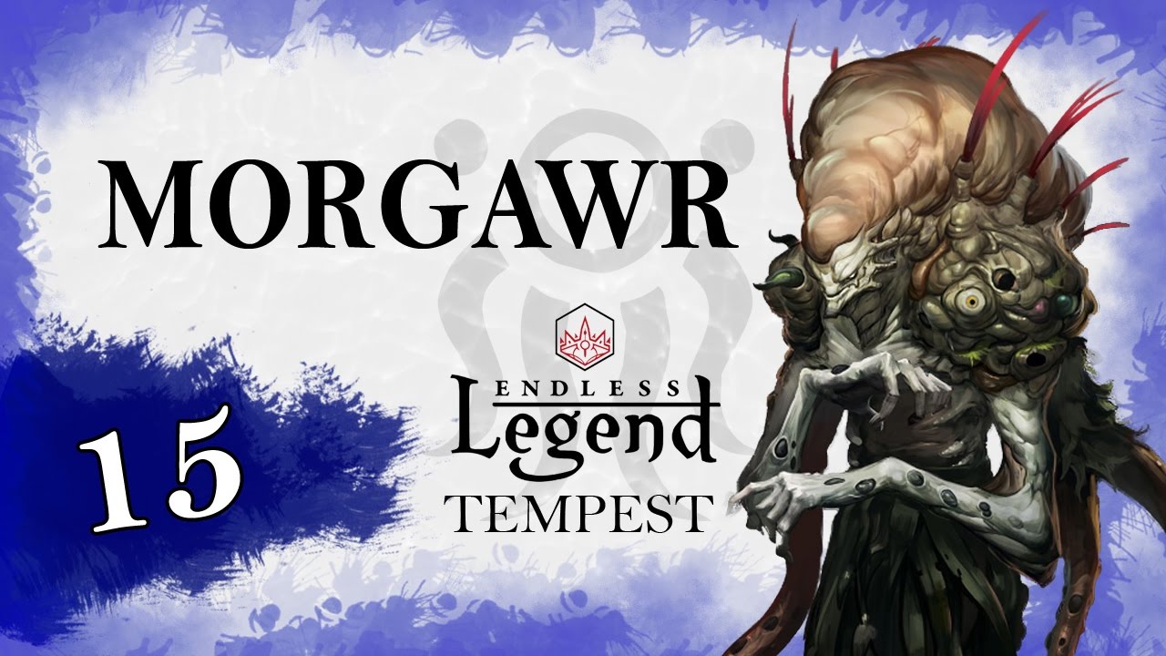 Let's Play Endless Legend - Tempest: The Morgwar 15