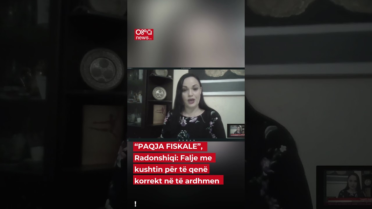 &ldquo;PAQJA FISKALE&rdquo;, Radonshiqi: Falje me kushtin p&euml;r t&euml; qen&euml; korrekt n&euml; t&euml; ardhmen