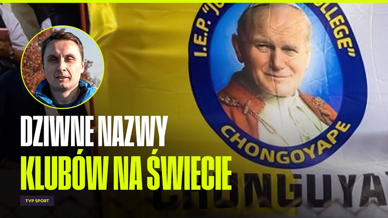 KLUB JANA PAWŁA II, FC SANTA CLAUS I INNE. NAJDZIWNIEJSZE DRUŻYNY ŚWIATA