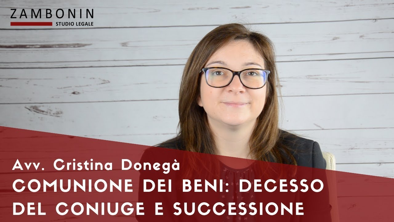 Comunione dei beni: decesso del coniuge e successione
