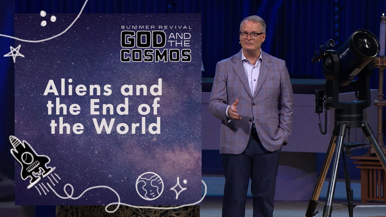 Aliens and the End of the World | Rev. Adam Hamilton | Church of the Resurrection