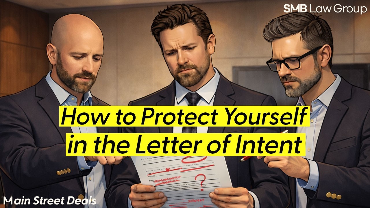 How to Protect Yourself in an LOI - Main Street Deals #5