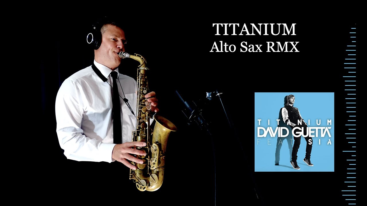 TITANIUM - David Guetta - Alto Sax RMX - Free score