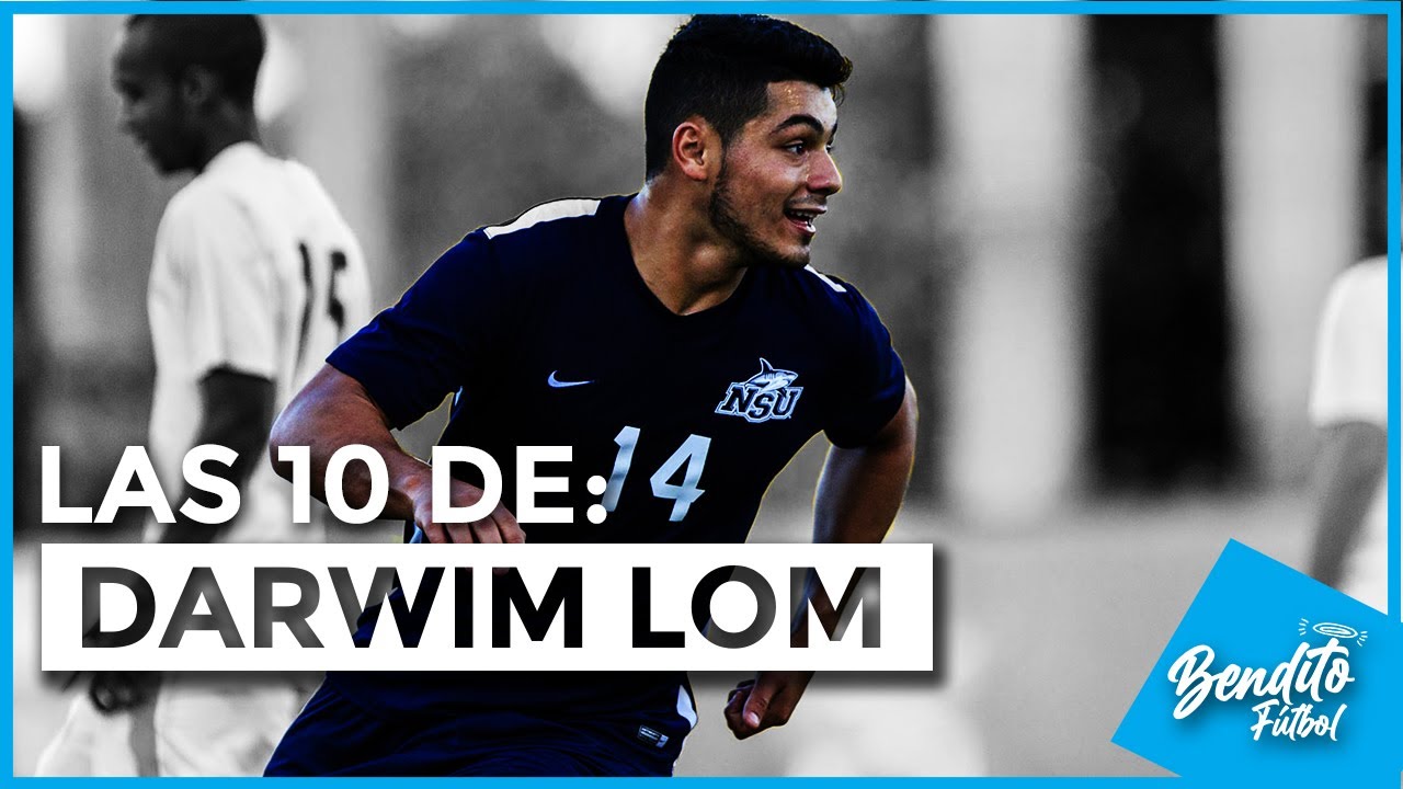 Las mejores JUGADAS y GOLES 🔥⚽ de Darwin Lom | TOP 10