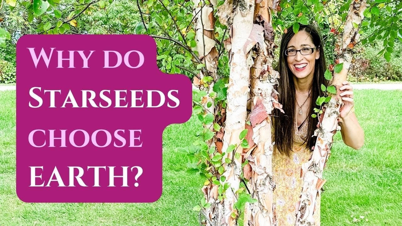 Why do Starseeds Incarnate on Earth?