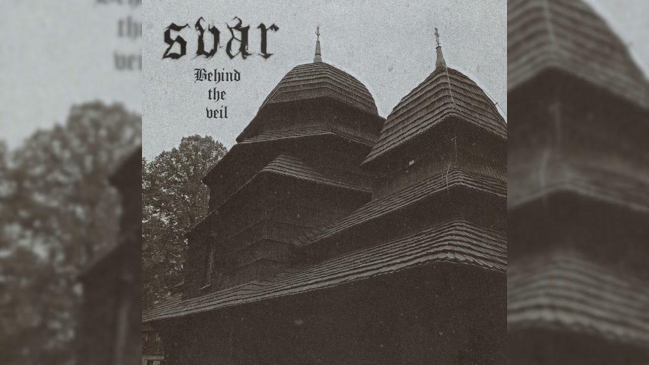 Svar - Behind the veil (EP 2021)