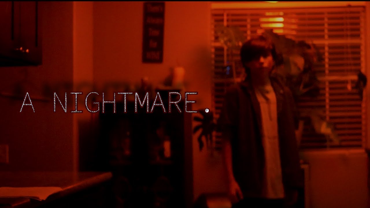 A Nightmare  |  A Short Horror Film