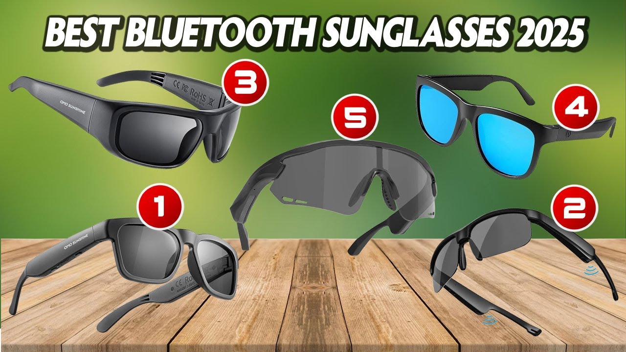 Top 5 Best Bluetooth Sunglasses 2025 🏆 Must-Have Picks for Tech-Savvy Users