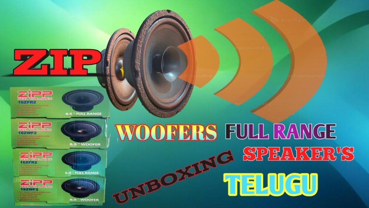 ZIP WOOFERS FULL RANGE SPEAKER'S//Unboxing in Telugu//