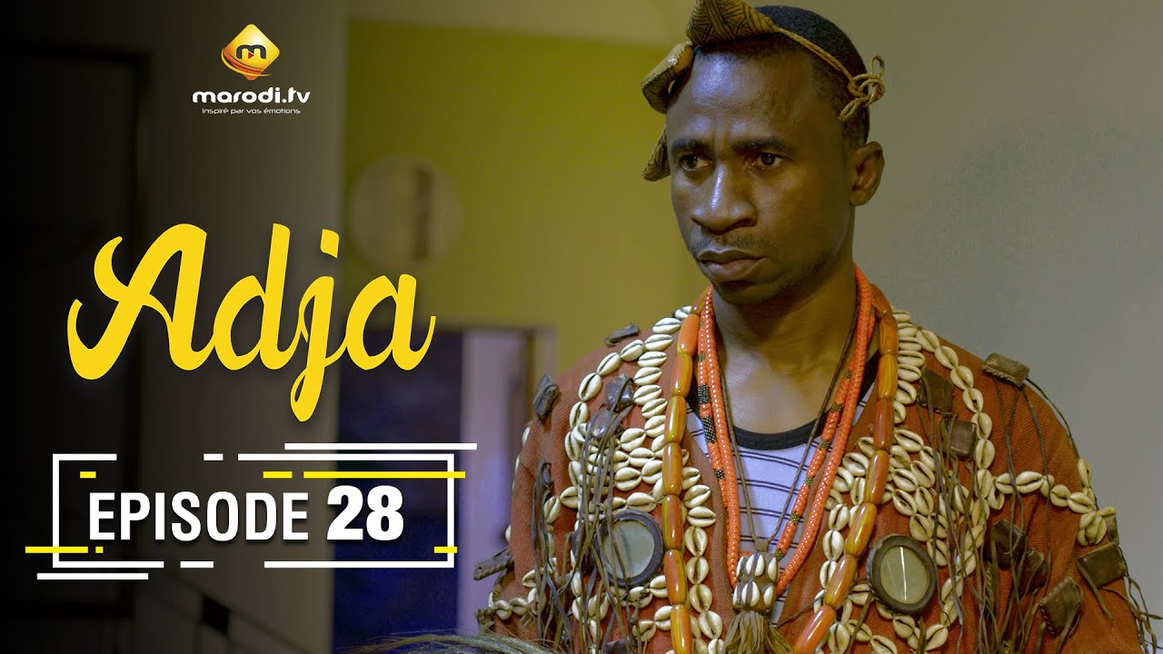 Adja Série - Ramadan 2021 - Episode 28