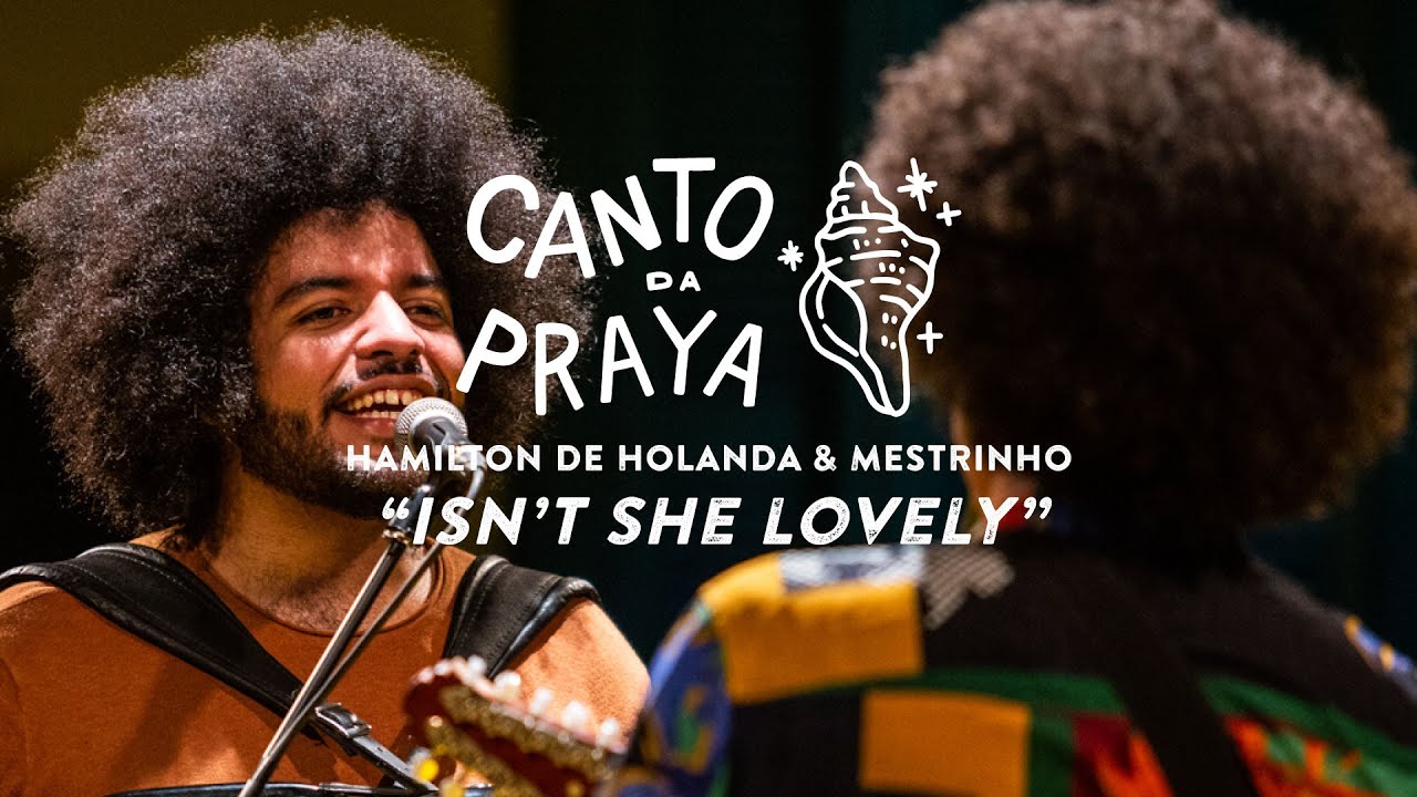 STEVIE WONDER | ISN`T SHE LOVELY |HAMILTON DE HOLANDA & MESTRINHO | Instrumental