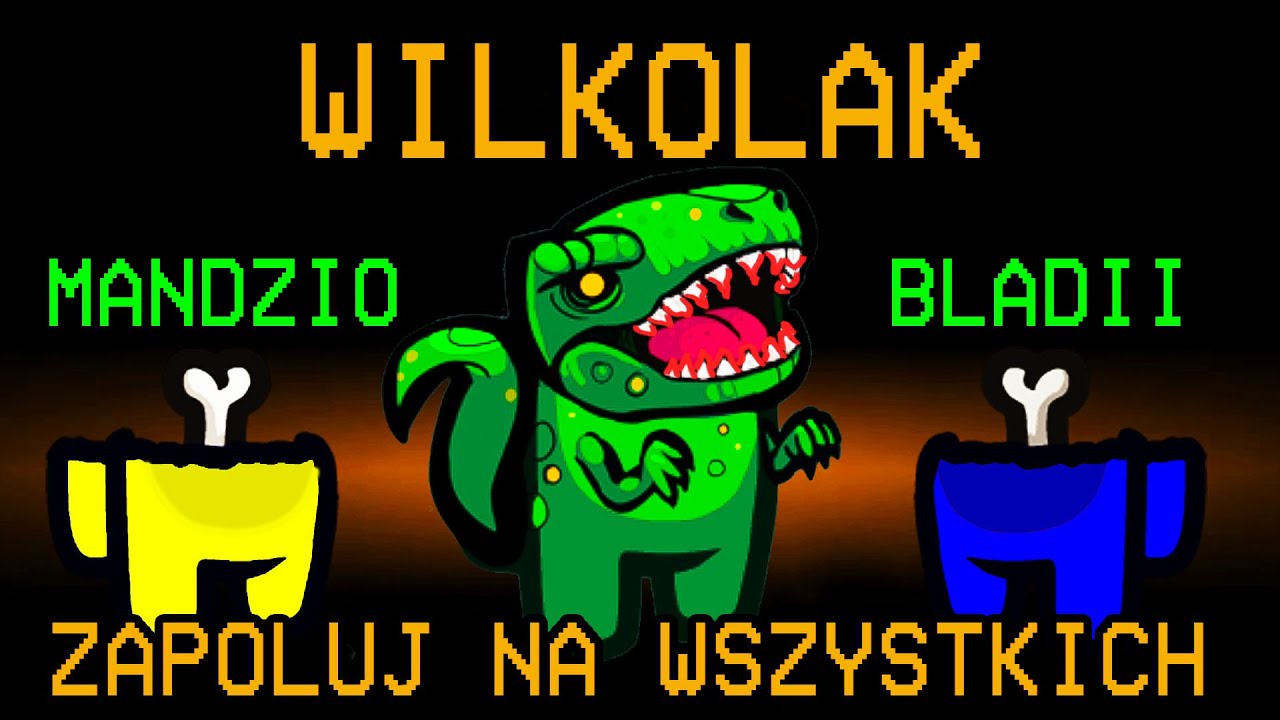 MOJA NAJLEPSZA GRA JAKO WILKOŁAK w AMONG US