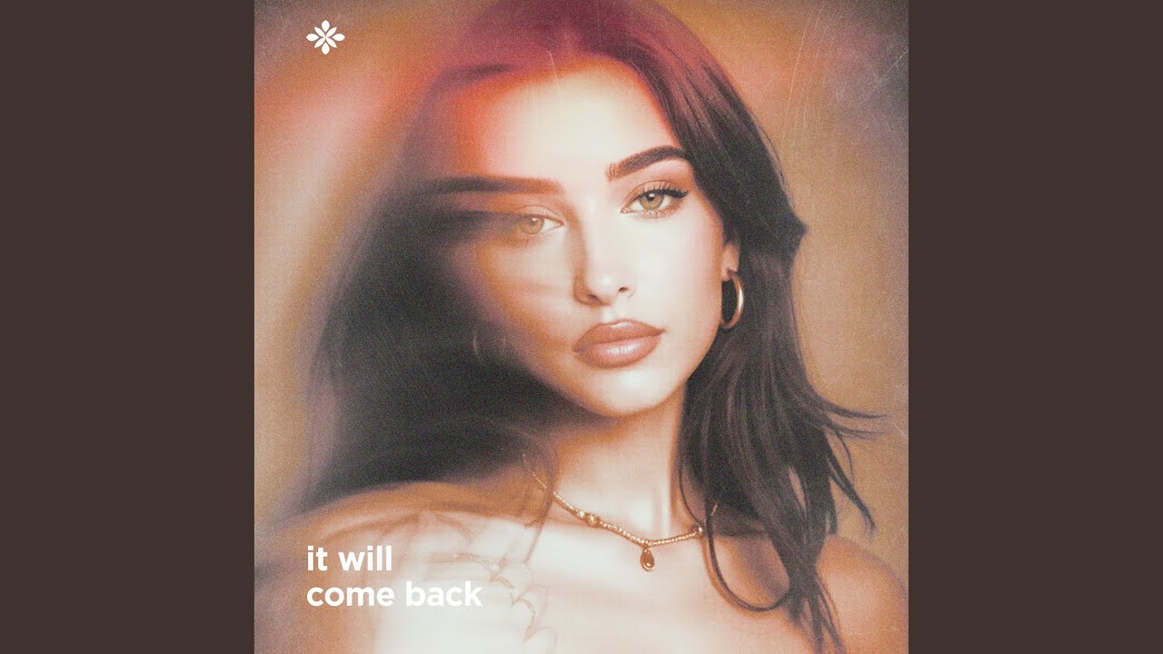 It Will Come Back