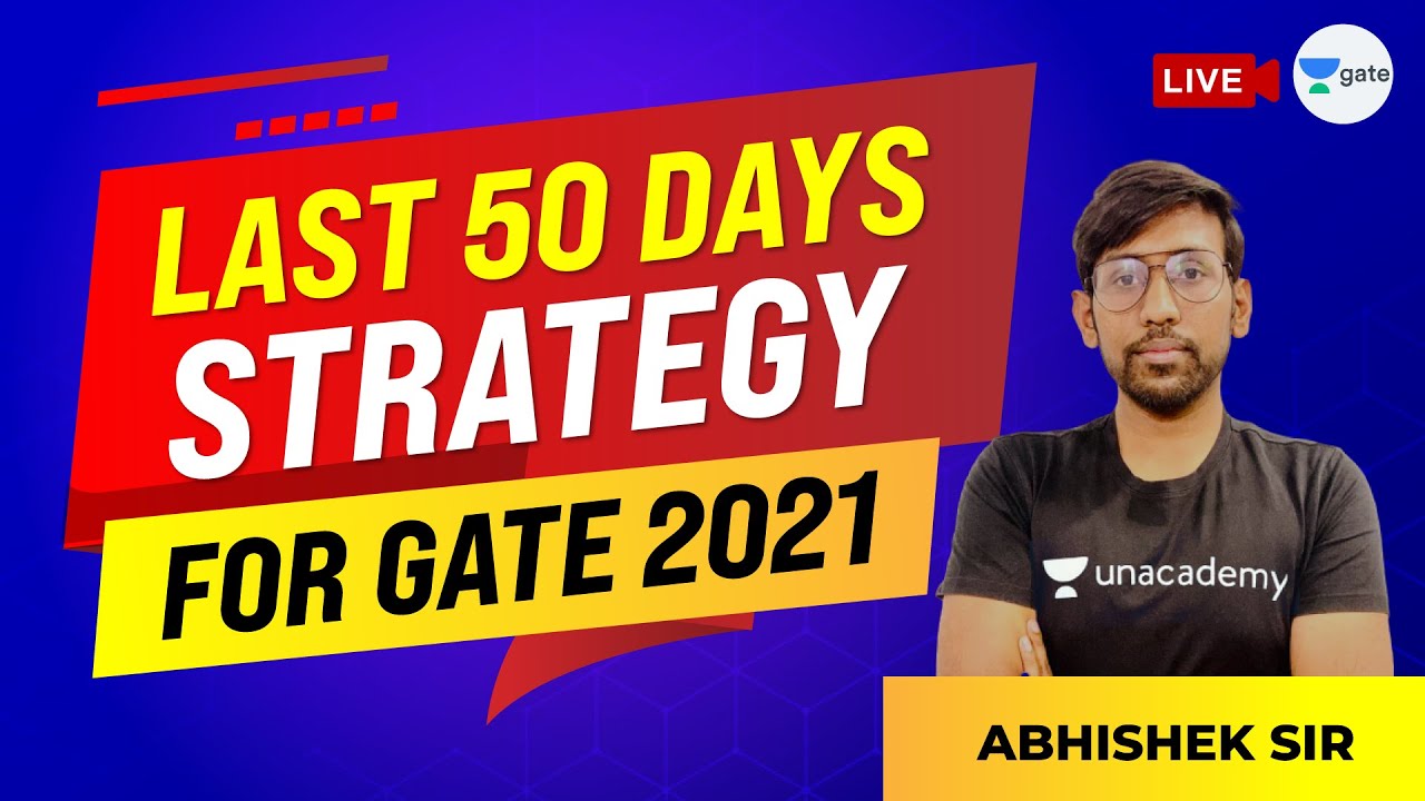Last 50 days strategy for GATE 2021 by Abhishek Sir | GATE Civil Exam | GATE Civil Aspirants