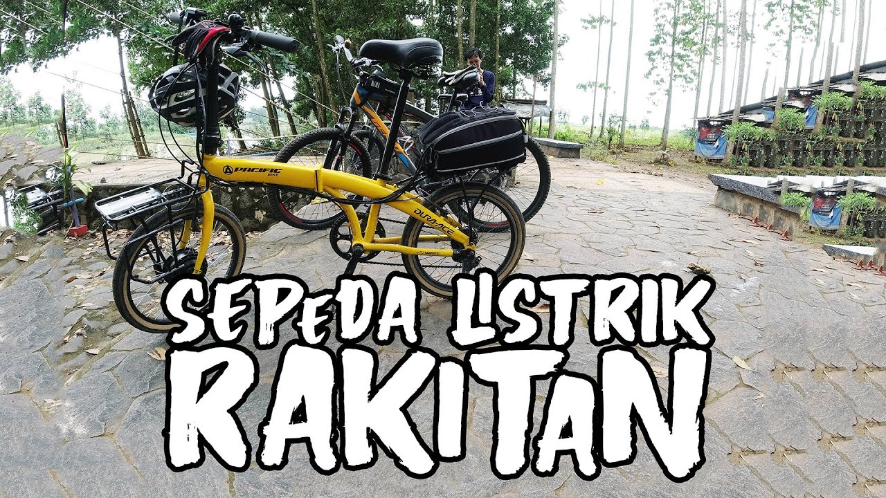 BIKIN SEPEDA LISTRIK RAKITAN. RINCIAN HARGA ADA DI DESKRIPSI