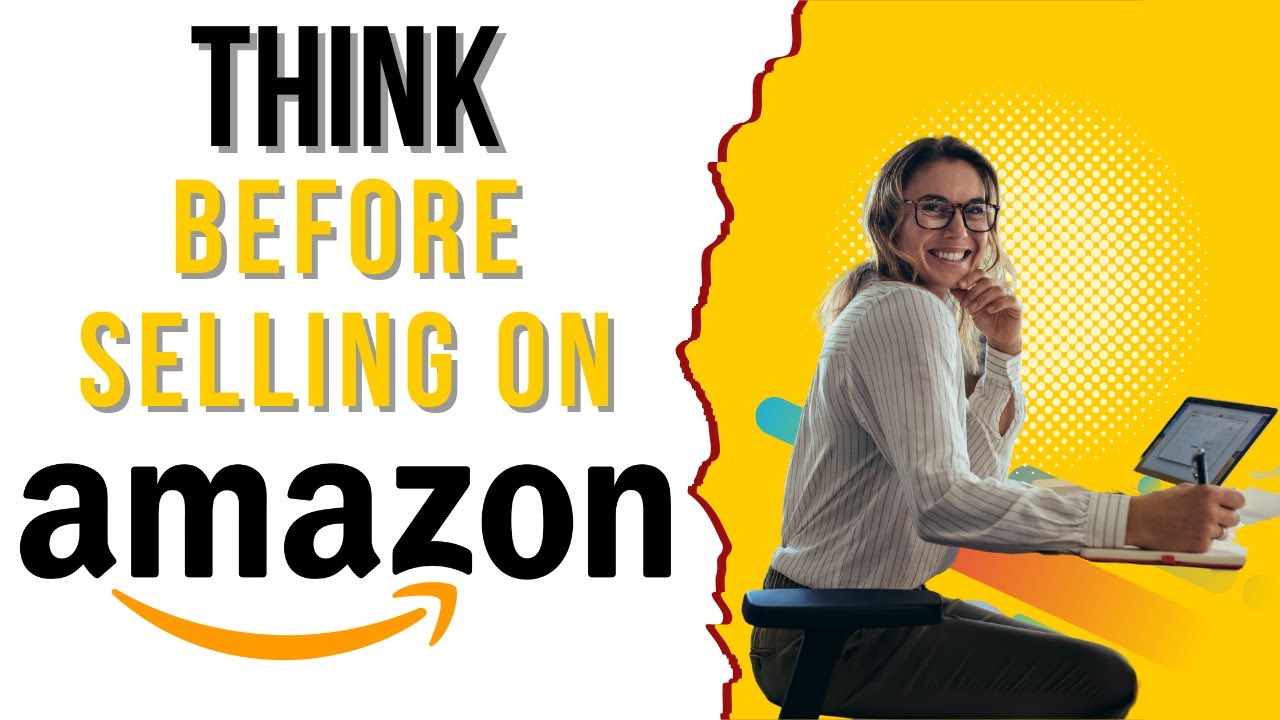 6 Things to Think About Before Selling on Amazon