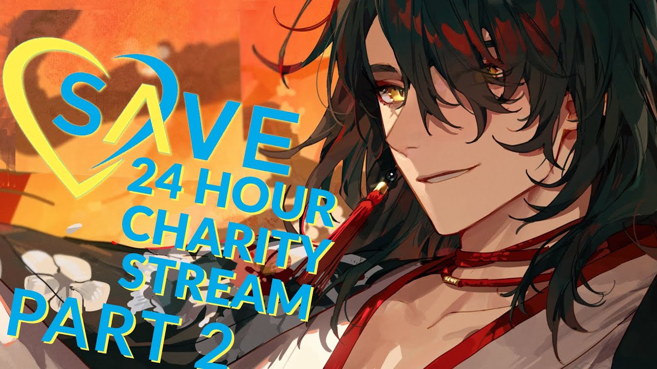 【24 HOUR CHARITY STREAM PART 2】Raising $100,000 In Support of SAVE【NIJISANJI EN | Vox Akuma】