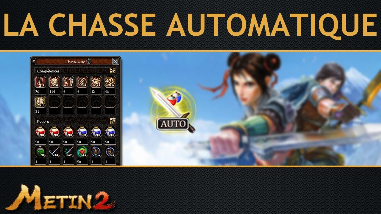 METIN2-FR / LA CHASSE AUTOMATIQUE / VIDÉO TUTO