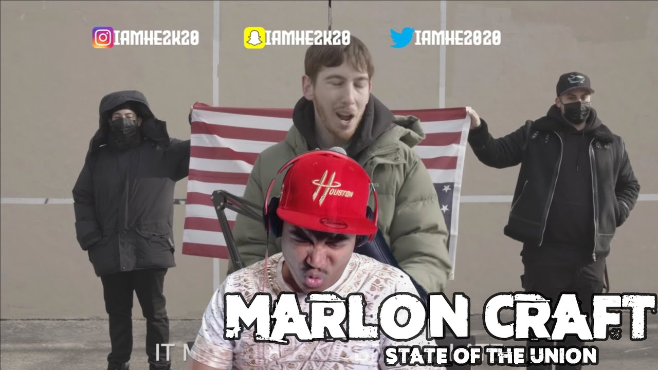 MARLON CRAFT - STATE OF THE UNION (REACTION)