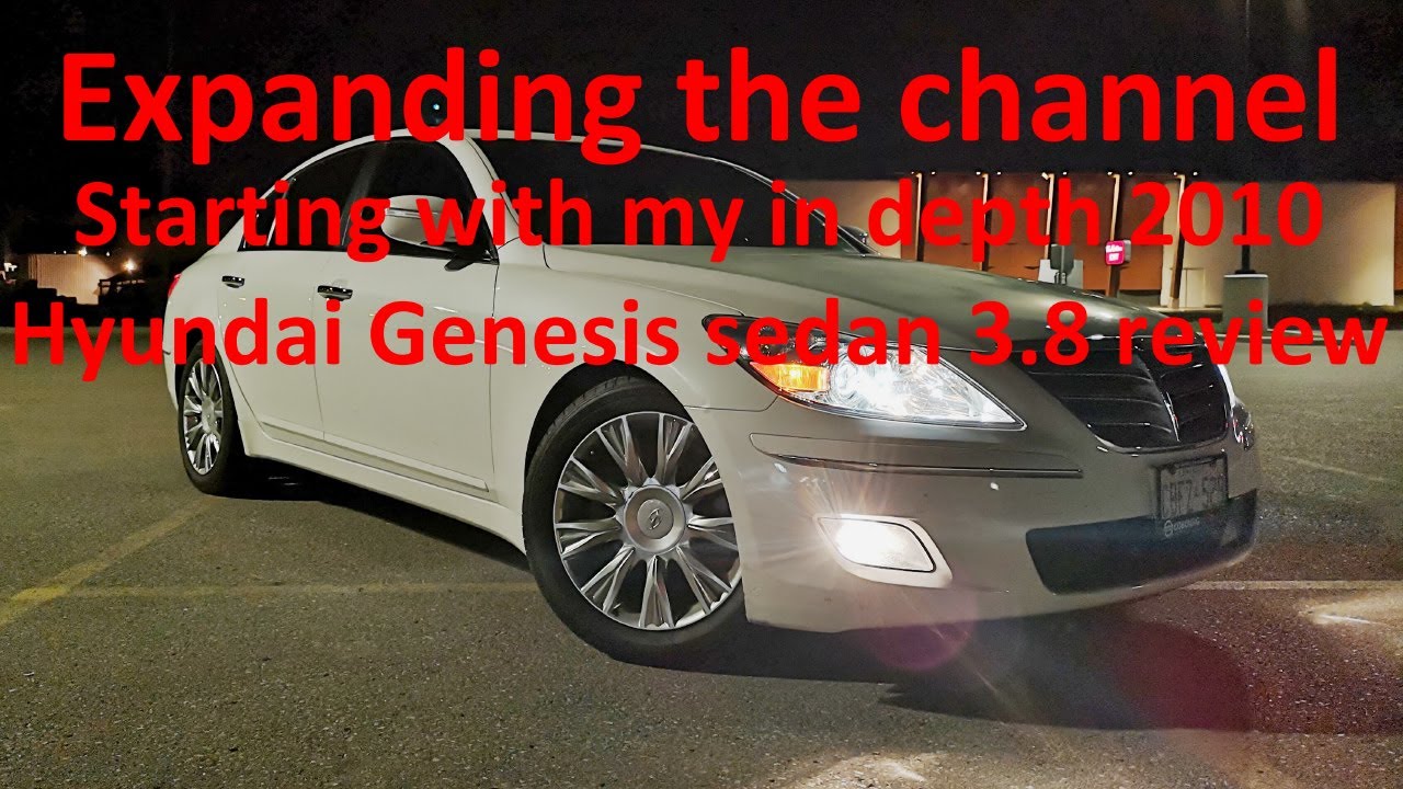 My in depth 2010 Hyundai Genesis 3.8 sedan Technology Package review
