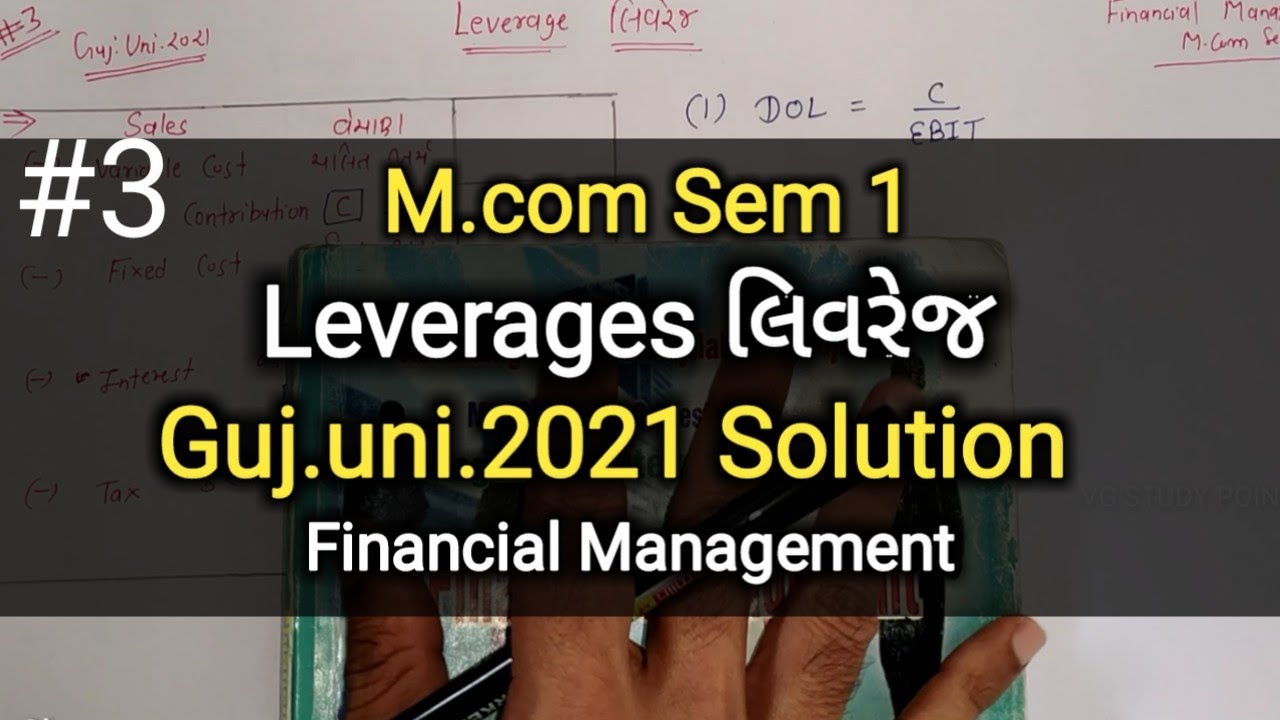 #3 Leverage લિવરેજ | DOL,DFL,DCL,EPS | M.com Sem 1 | Practical Solution | Financial Management