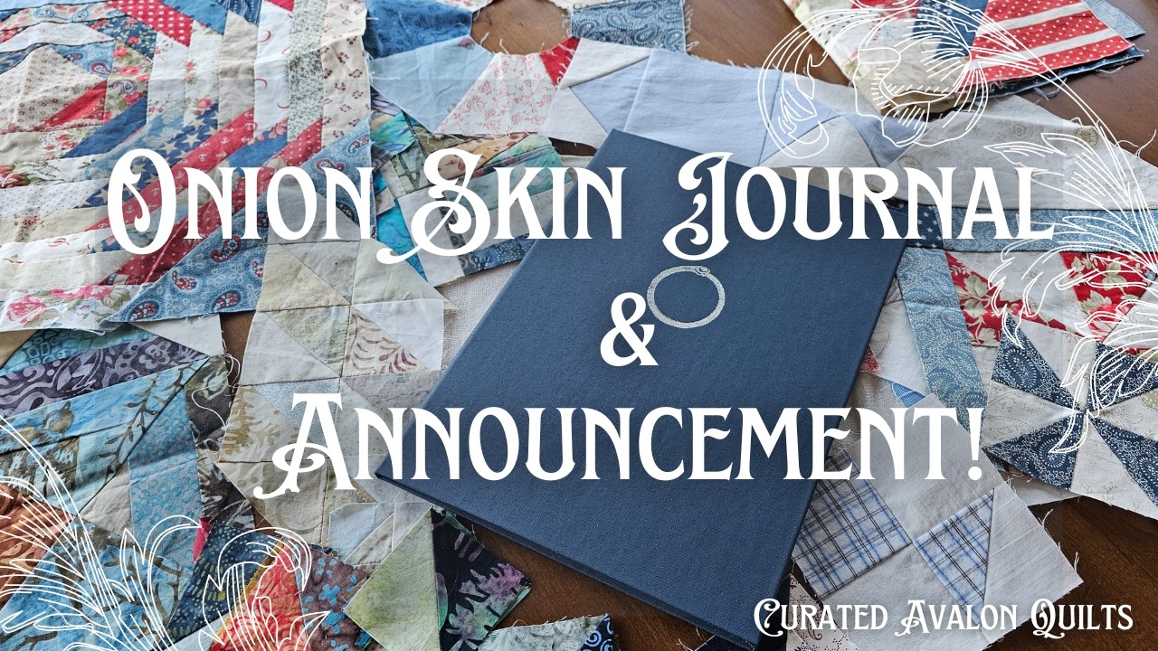 A New Onion Skin Journal & Announcement!