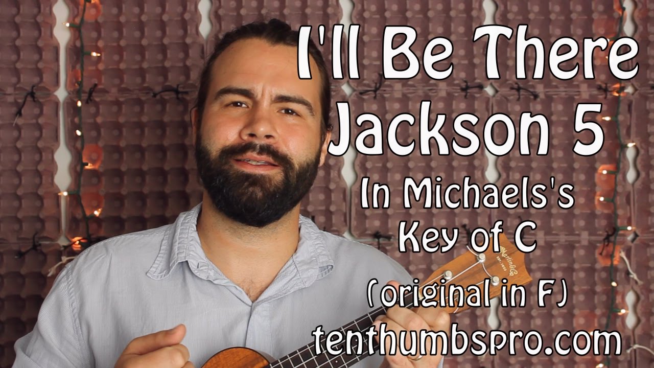 I'll Be There - Jackson 5, Michael Jackson - Ukulele Tutorial