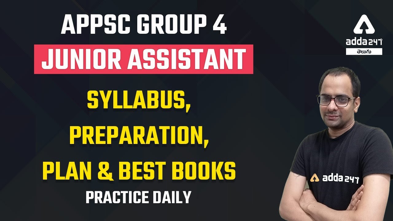 APPSC Group 4 Junior Assistant - Syllabus, Preparation, Plan & Best Books | Practice daily