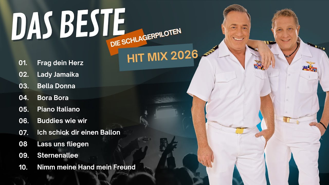Die Schlagerpiloten - Das Beste (Offizieller Hit Mix)