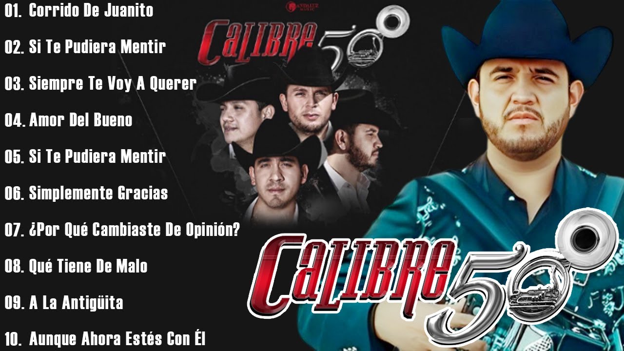 Los Mejores &Eacute;xitos De Calibre 50 - Banda Y Corridos Inolvidables