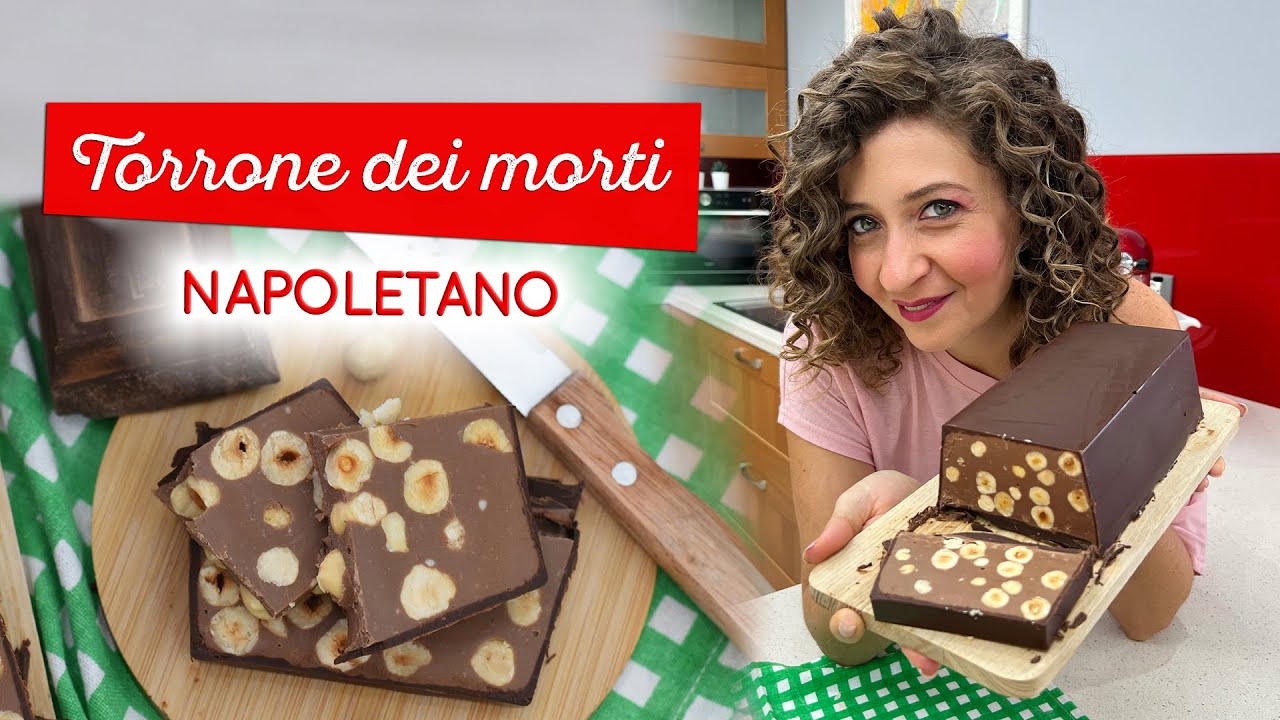 Torrone dei morti napoletano: ricetta facile del dolce campano dei morti