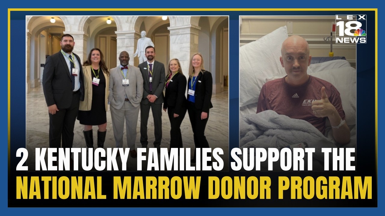 2 Kentucky families speak out in support of the National Marrow Donor Program, unrelated donors