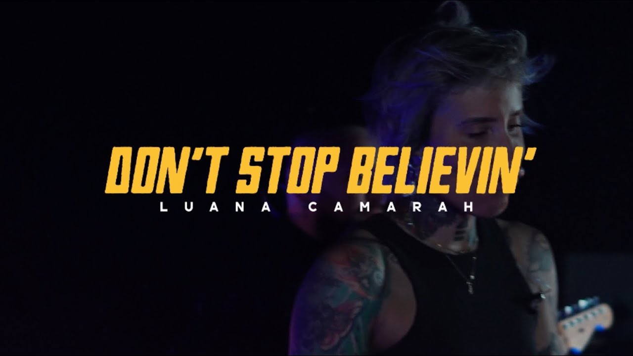 Don't Stop Believin' - Luana Camarah (Journey Cover)