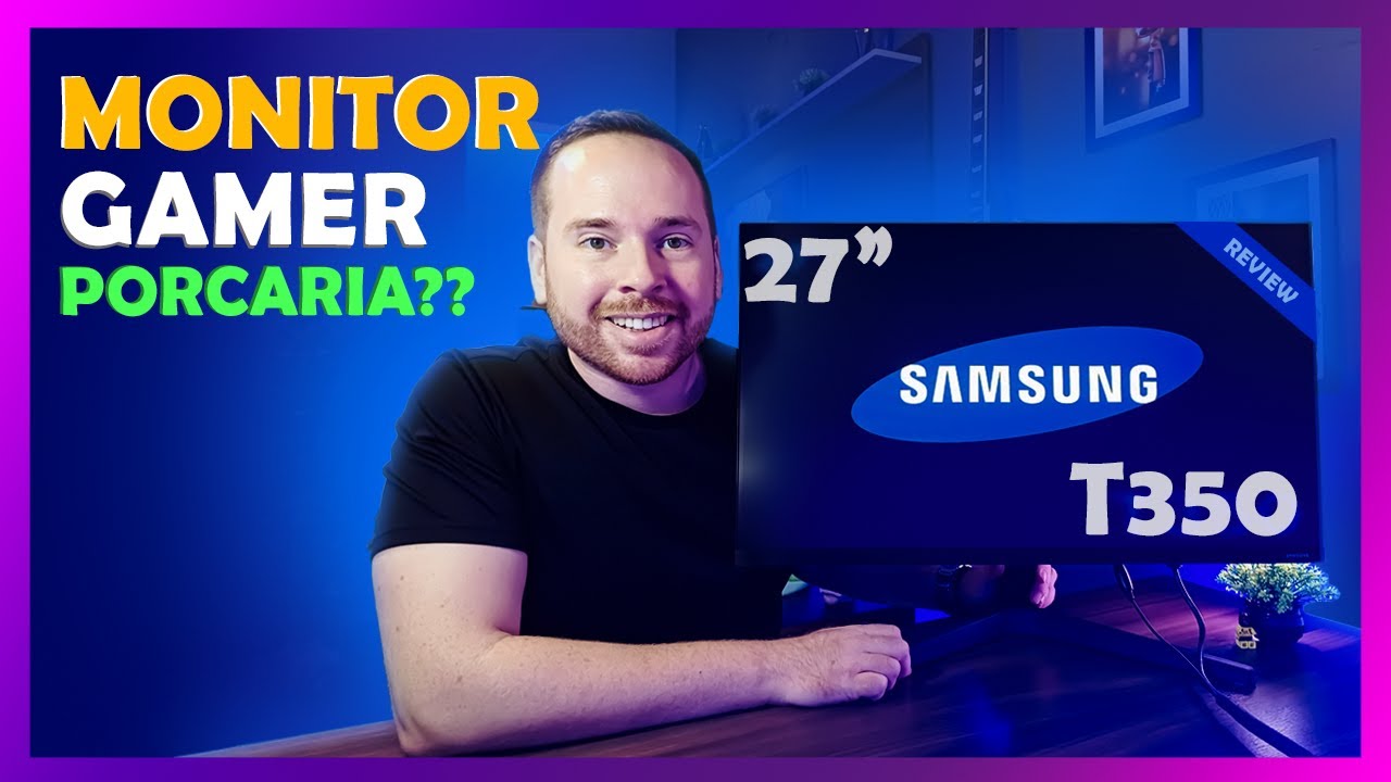 Monitor Gamer de 27 polegadas BARATO. Samsung T350 [Review após 1 ano]