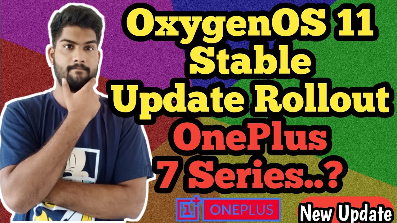 OxygenOS 11 Stable Update Rollout..? | Android 11 Stable update | Oneplus 7t | Oneplus 7 Series | TE