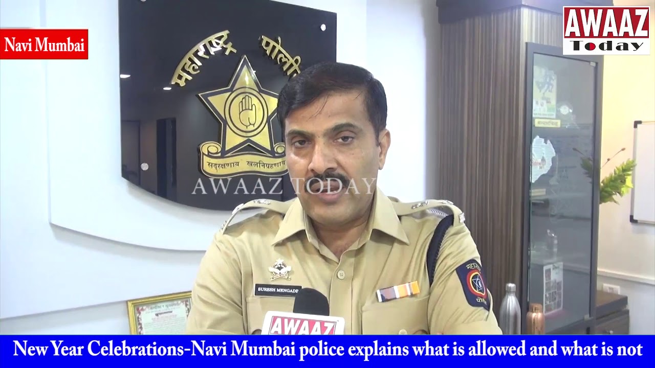 New Year Celebrations - Navi Mumbai police explains what is allowed and what is not