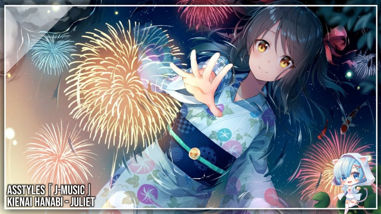 As Nightcore&raquo; 消えない花火「Juliet」