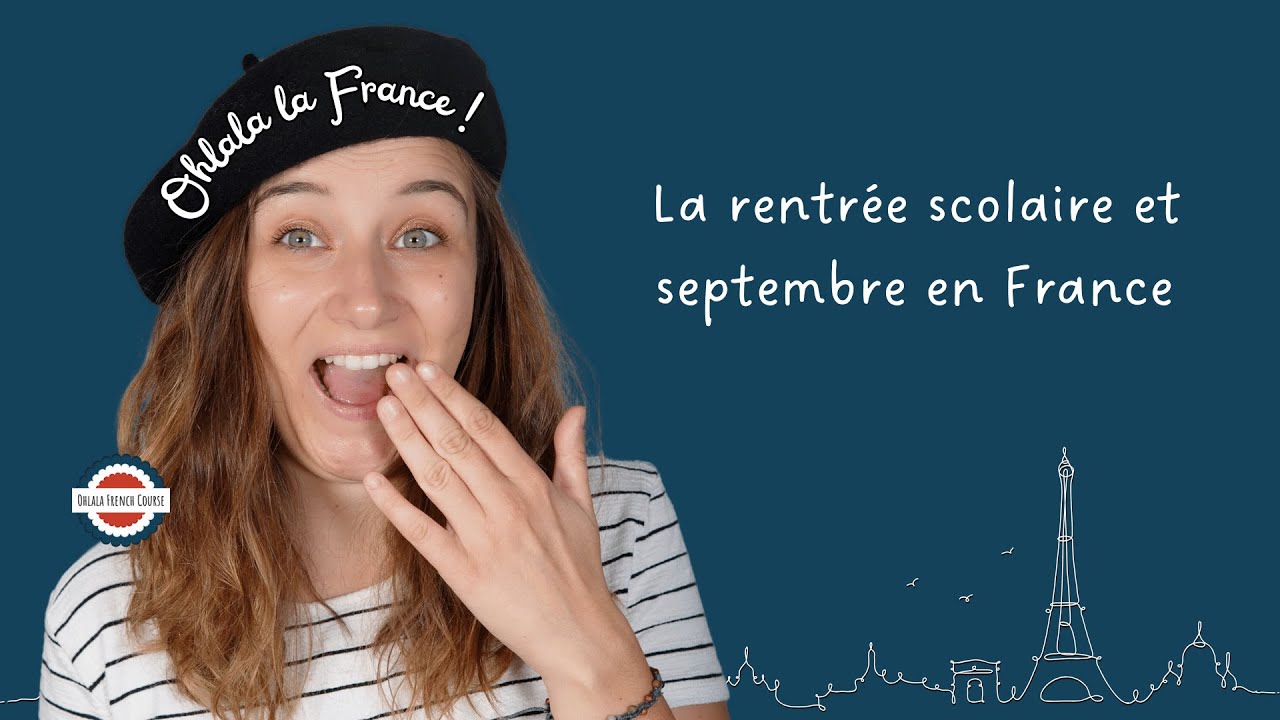 S02E01 - La rentrée scolaire et septembre en France - French Cultural Podcast