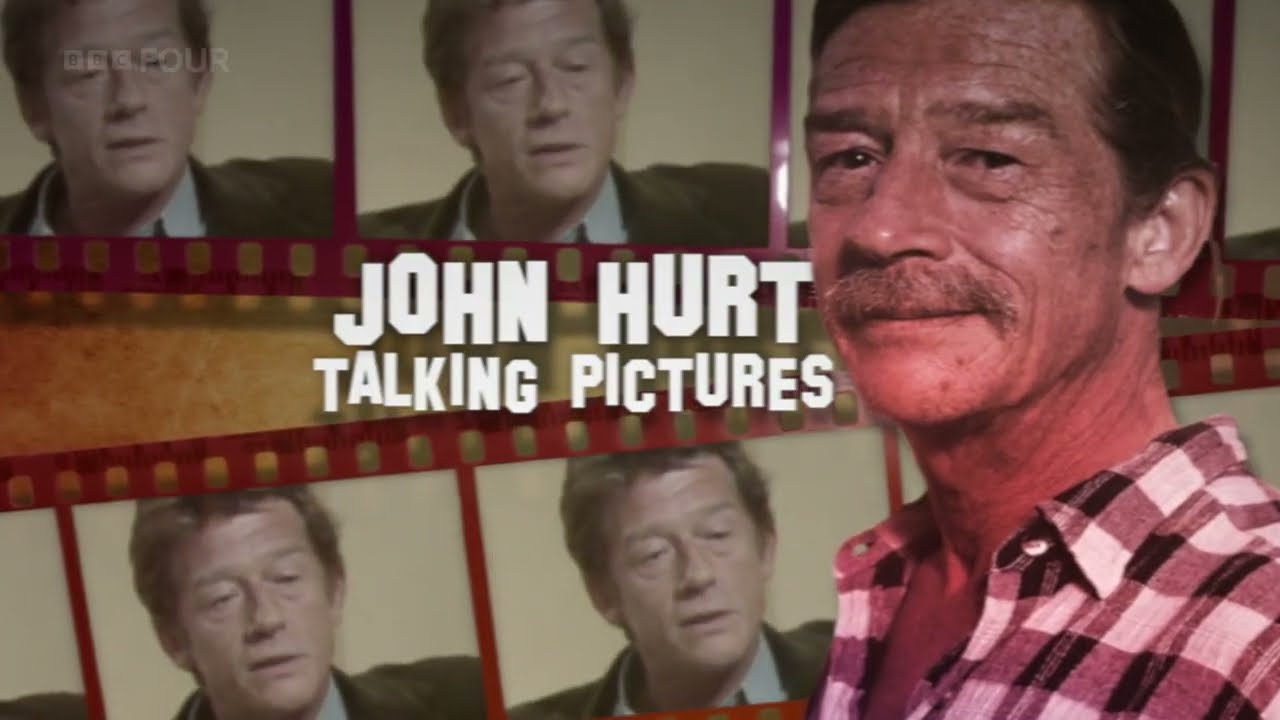 Talking Pictures - John Hurt (BBC)